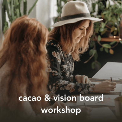 Cacao ceremonie & visionboard workshop